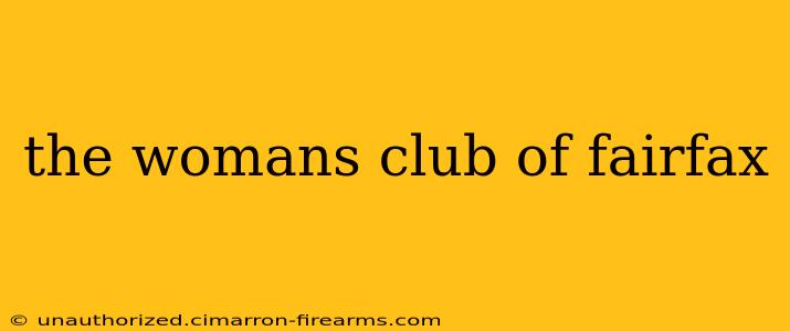 the womans club of fairfax