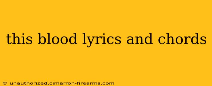 this blood lyrics and chords