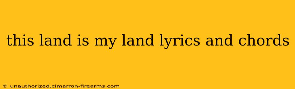 this land is my land lyrics and chords