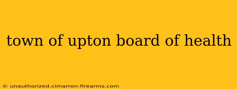 town of upton board of health