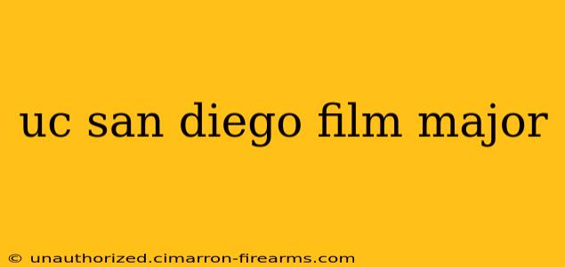 uc san diego film major