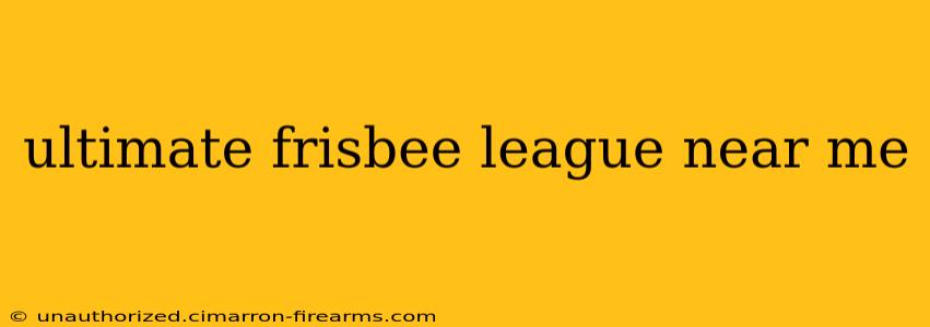 ultimate frisbee league near me