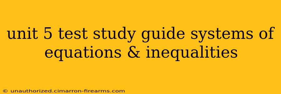 unit 5 test study guide systems of equations & inequalities