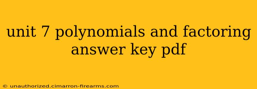 unit 7 polynomials and factoring answer key pdf