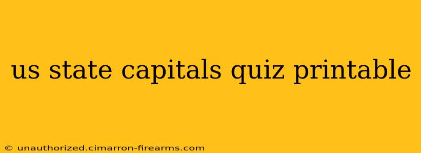 us state capitals quiz printable