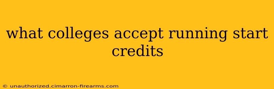 what colleges accept running start credits