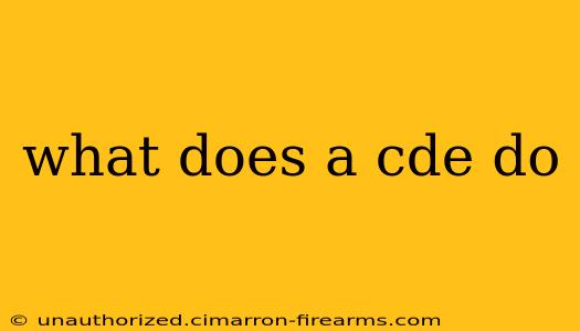 what does a cde do