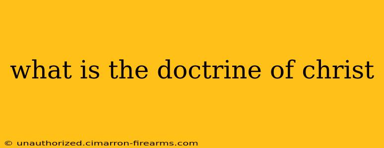 what is the doctrine of christ