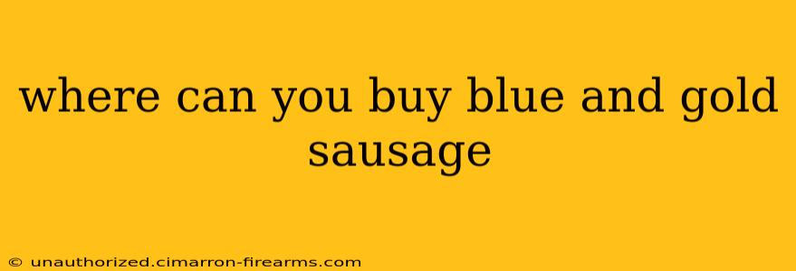 where can you buy blue and gold sausage