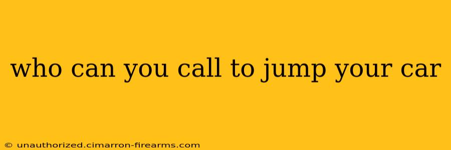 who can you call to jump your car