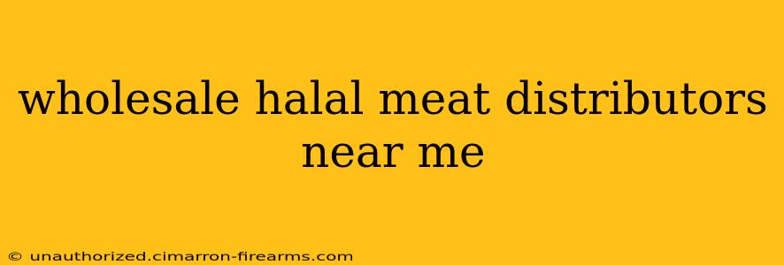 wholesale halal meat distributors near me