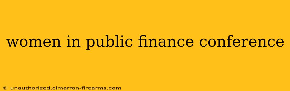 women in public finance conference