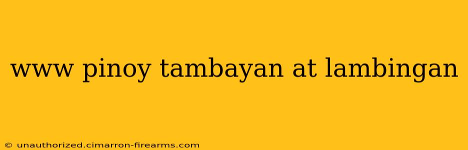 www pinoy tambayan at lambingan