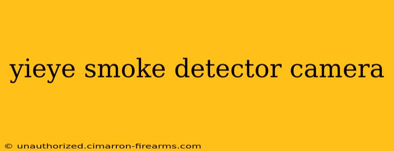 yieye smoke detector camera